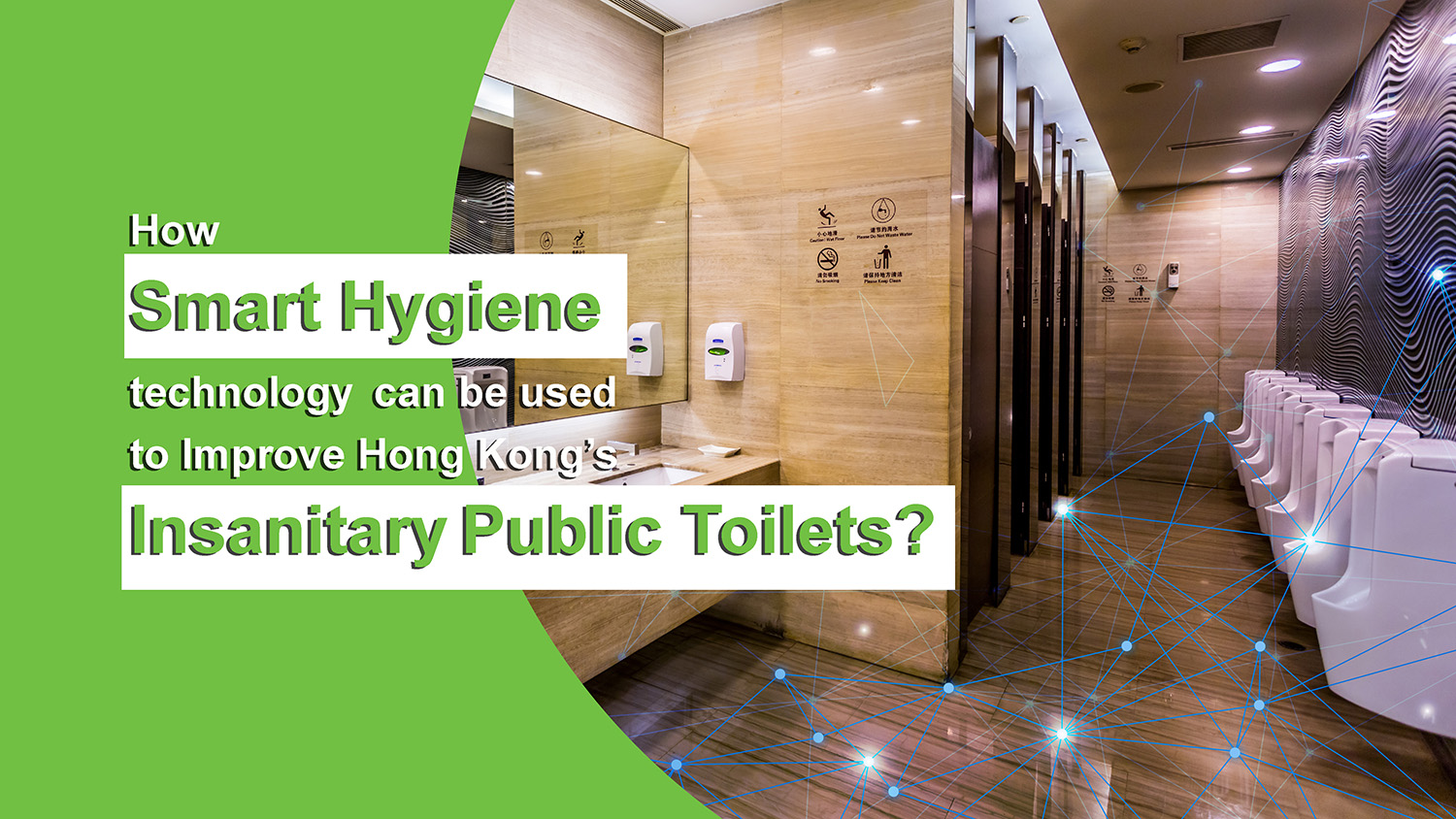 How Smart Hygiene Technology Can Be Used To Improve Hong Kong’s Insanitary Public Toilets